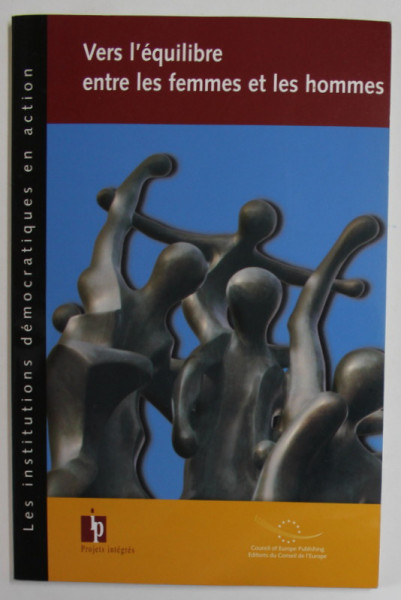 VERS L 'EQUILIBRE ENTRE LES FEMMES ET LES HOMMES par ALISON E. WOODWARD , 2002