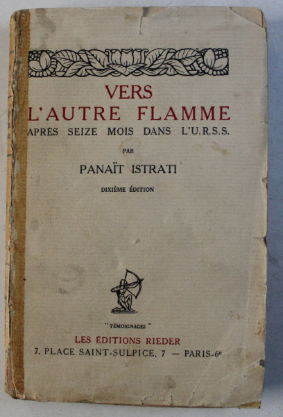 VERS L'AUTRE FLAMME - LA RUSSIE NUE par PANAIT ISTRATI , 1929