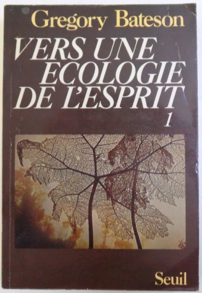VERS UNE ECOLOGIE DE L'ESPRIT, TOME 1 de GREGORY BATESON, 1977