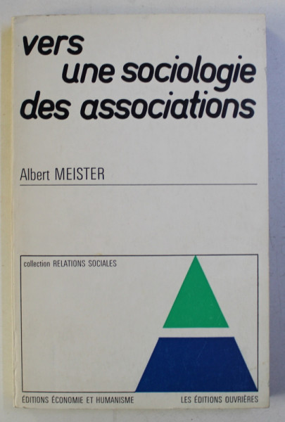 VERS UNE SOCIOLOGIE DES ASSOCIATIONS par ALBERT MEISTER , 1972