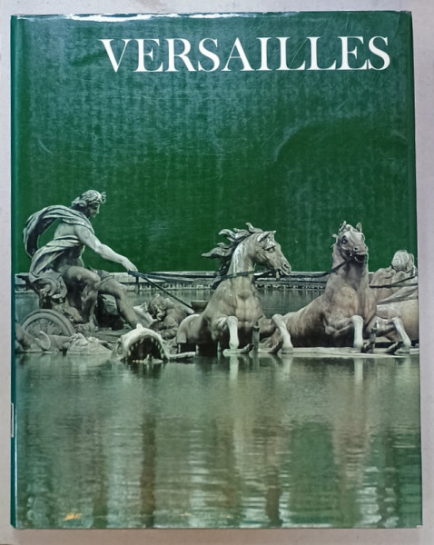 VERSAILLES by CHRISTOPHER HIBBERT , 1972