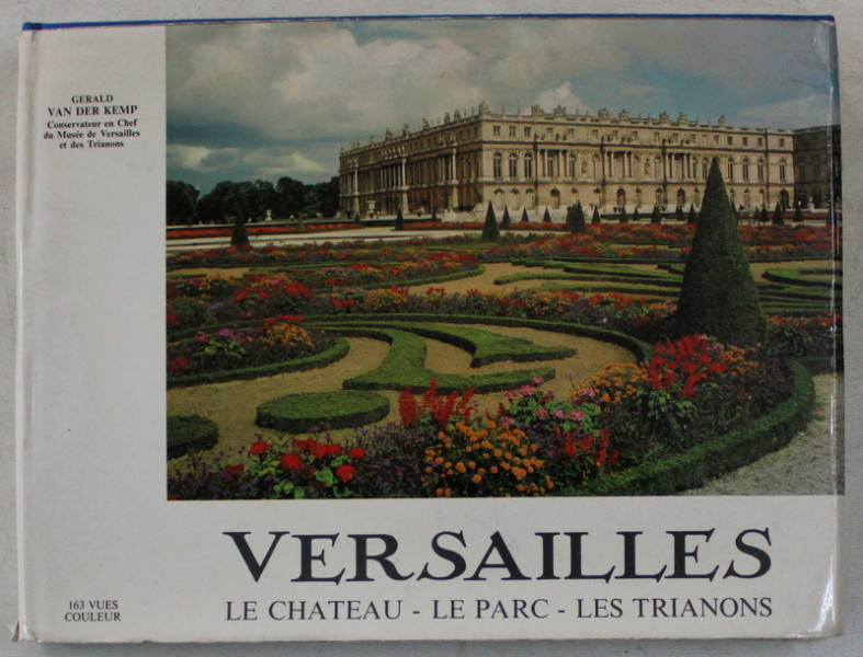 VERSAILLES , LE CHATEAU - LE PARC - LES TRIANONS , 1972