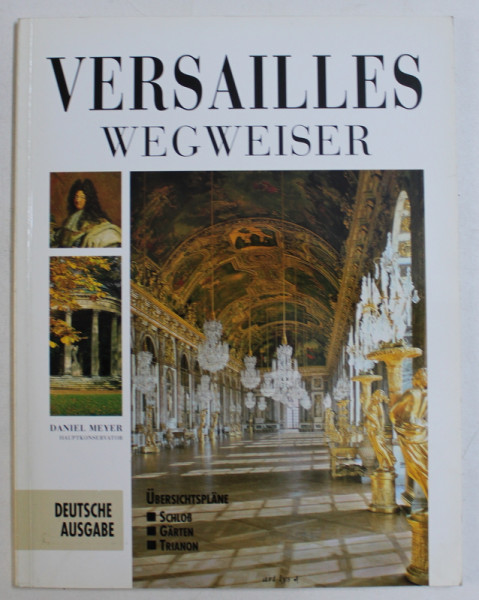 VERSAILLES , WEGWEISER von DANIEL MEYER , 1997