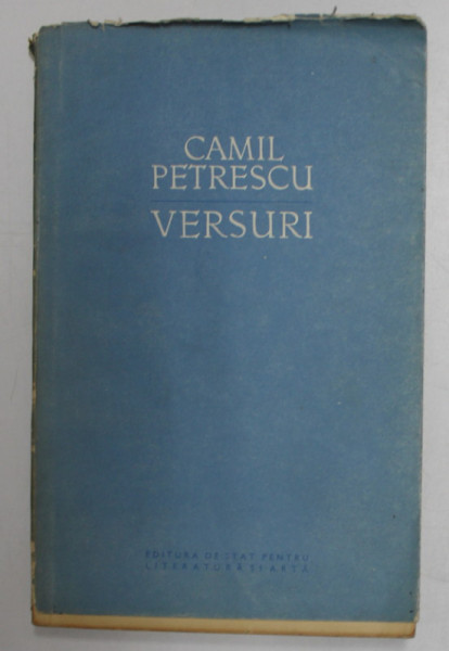 VERSURI de CAMIL PETRESCU , 1957