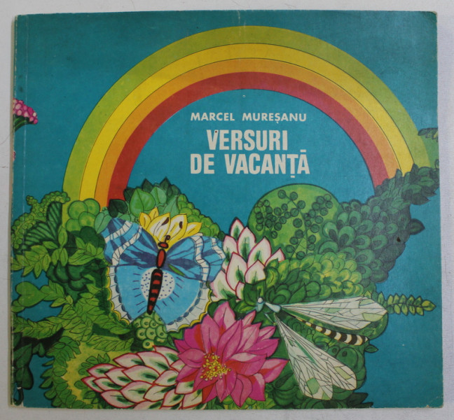 VERSURI DE VACANTA de MARCEL MURESANU , ILUSTRATII de ANA MARIA SMIGELSCHI , 1973