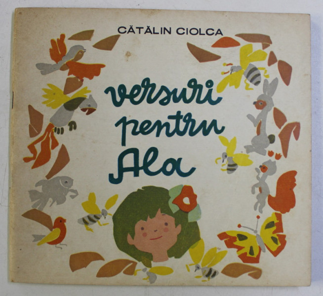 VERSURI PENTRU ALA , ilustratii de V. GORIAN , de CATALIN CIOLCA , 1984