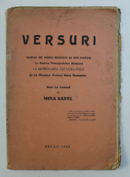 VERSURI SCRISE DE POETI SI DIN POPOR LA UNIREA PRINCIPATELOR ROMANE LA DETRONAREA LUI CUZA-VODA SI LA MOARTEA ACESTUI MARE DOMNITOR , DATE LA LUMINA de MINA SAVEL , 1929