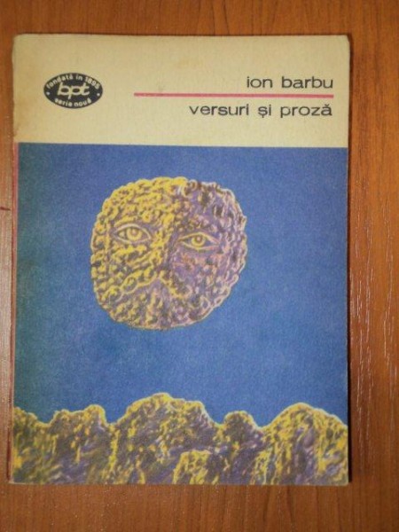 VERSURI SI PROZA de ION BARBU,BUC.1984