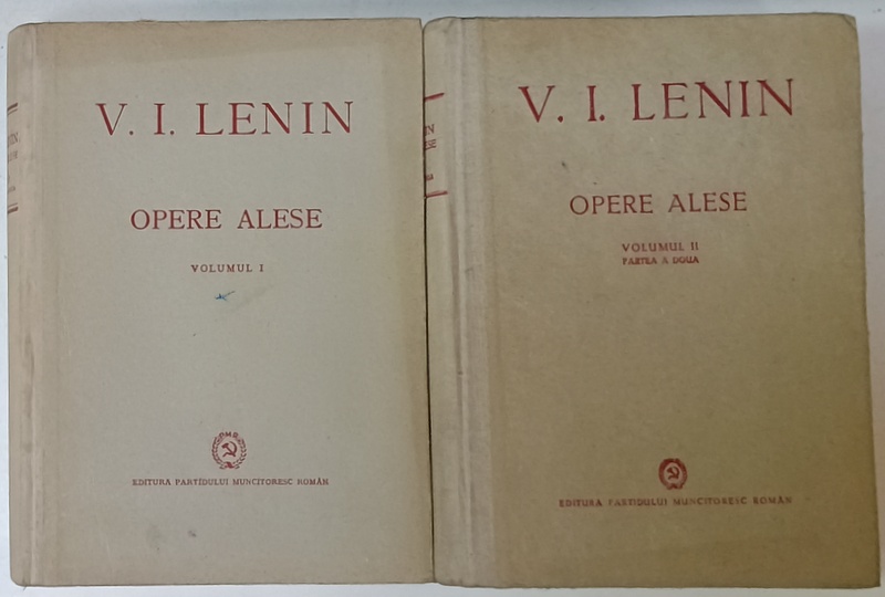 V.I. LENIN , OPERE ALESE , VOLUMUL I - VOLUMUL II , PARTEA A DOUA , 1949