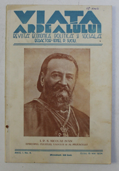 VIATA ARDEALULUI , REVISTA ECONOMICA POLITICA SI SOCIALA , ANUL I , NO. 4 , 15 MAI 1934