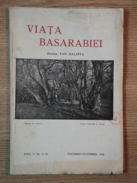 VIATA BASARABIEI, REVISTA LUNARA, ANUL V, NR. 11-12 NOIEMBRIE- DECEMBRIE 1936
