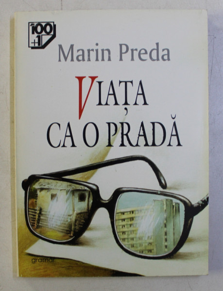 VIATA CA O PRADA de MARIN PREDA , 1999