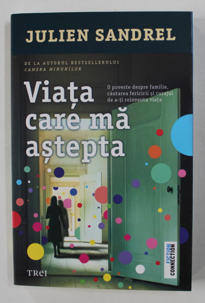 VIATA CARE MA ASTEPTA de JULIEN SANDREL , 2021