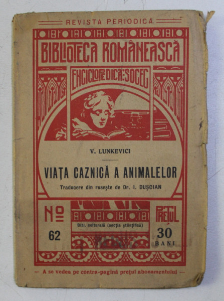 VIATA CAZNICA A ANIMALELOR de V. LUNKEVICI , 1909