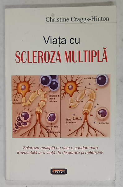 VIATA CU SCLEROZA MULTIPLA de CHRISTINE CRAGGS - HINTON , 2007