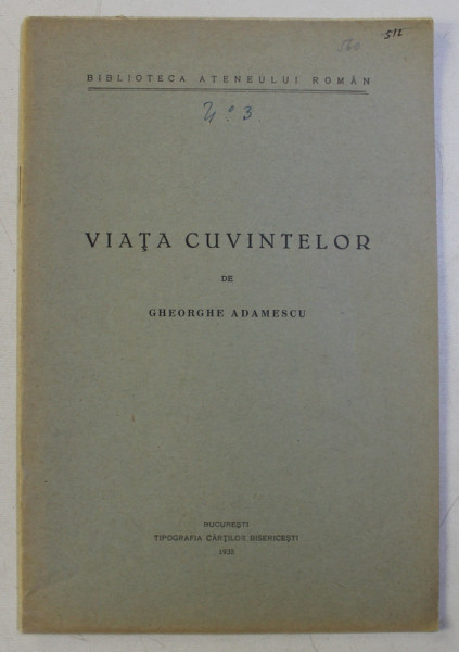 VIATA CUVINTELOR de GHEORGHE ADAMESCU , 1935