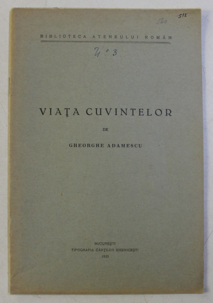 VIATA CUVINTELOR de GHEORGHE ADAMESCU , 1935