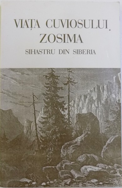 VIATA CUVIOSULUI ZOSIMA  - SIHASTRU DIN SIBERIA , 2000