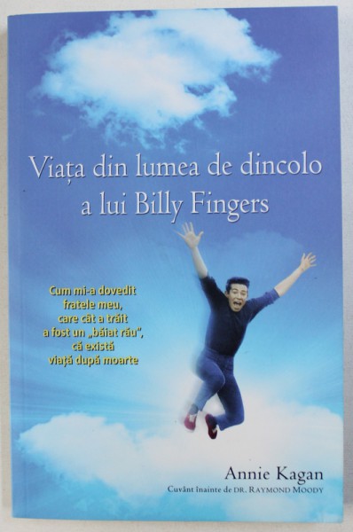 VIATA DIN LUMEA DE DINCOLO A LUI BILLY FINGERS  de ANNIE KAGAN , 2014