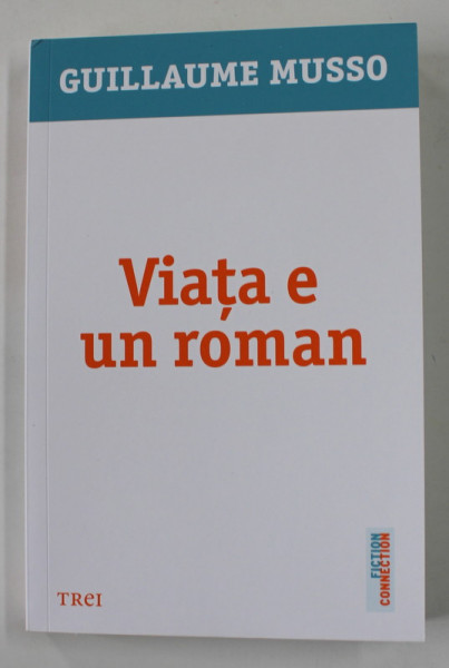 VIATA E UN ROMAN de GUILLAUME MUSSO , 2020