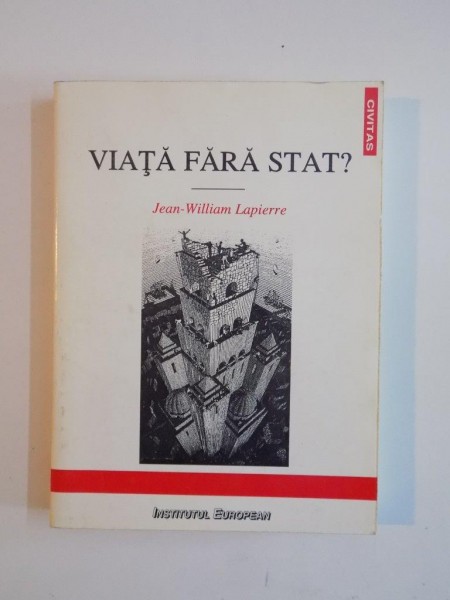 VIATA FARA STAT? de JEAN WILLIAM LAPIERRE 1997
