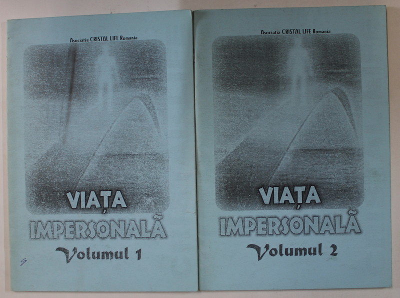 VIATA IMPERSONALA , VOLUMELE I - II , ANII ' 90