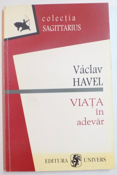 VIATA IN ADEVAR de VACLAV HAVEL , 1997