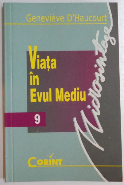 VIATA IN EVUL MEDIU de GENEVIEVE D' HAUCOURT 2000