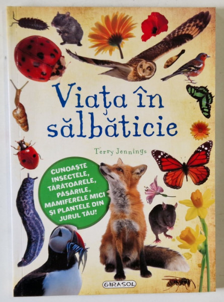 VIATA IN SALBATICIE de TERRY JENNINGS , 2012