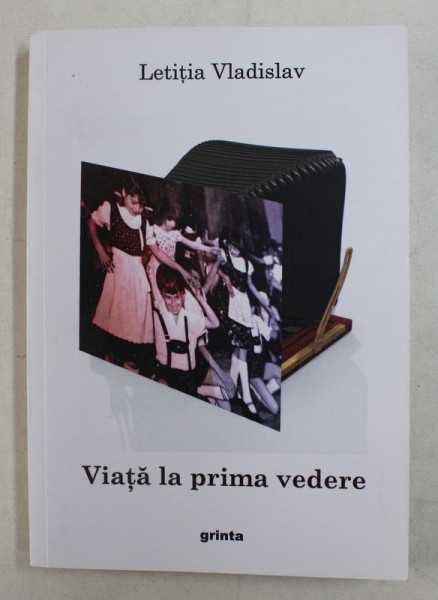 VIATA LA PRIMA VEDERE de LETITIA VLADISLAV , 2017