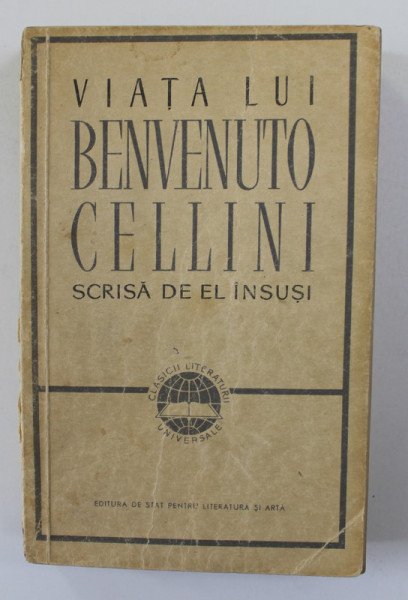 VIATA LUI BENVENUTO CELLINI , SCRISA DE EL INSUSI