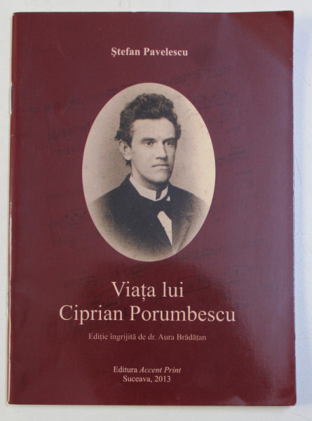 VIATA LUI CIPRIAN PORUMBESCU de STEFAN PAVELESCU , 2013