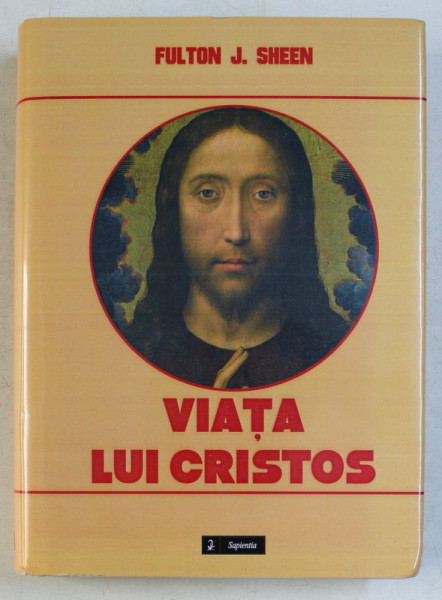 VIATA LUI CRISTOS de FULTON J. SHEEN , 2015