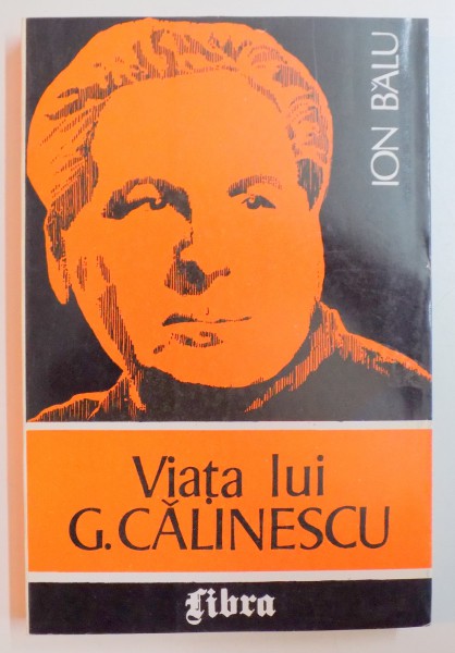 VIATA LUI G. CALINESCU de ION BALU , 1994