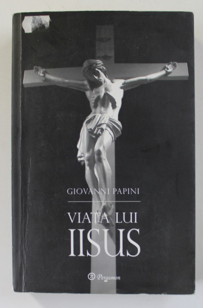 VIATA LUI IISUS de GIOVANNI PAPINI , 2007