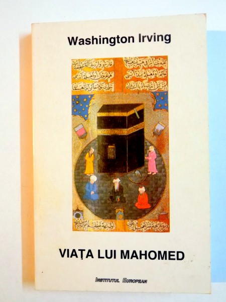 VIATA LUI MAHOMED de WASHINGTON IRVING , 1998