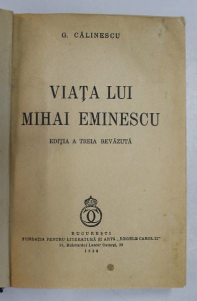 VIATA LUI MIHAI EMINESCU de GEORGE CALINESCU , 1938