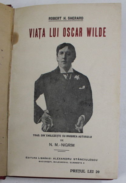 VIATA LUI OSCAR WILDE de ROB. H. SHERARD , 1915