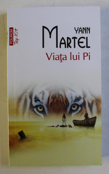 VIATA LUI PI , roman de YANN MARTEL , 2014