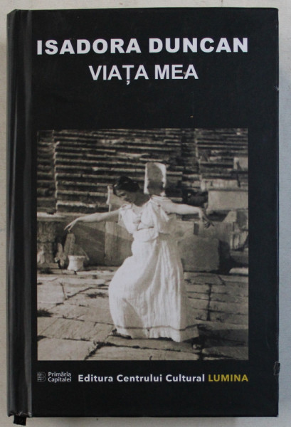 VIATA MEA de ISADORA DUNCAN , 2019