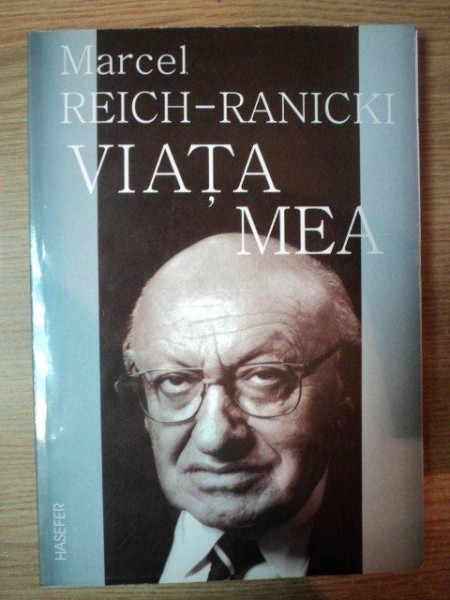 VIATA MEA de MARCEL REICH-RANICKI , 2004