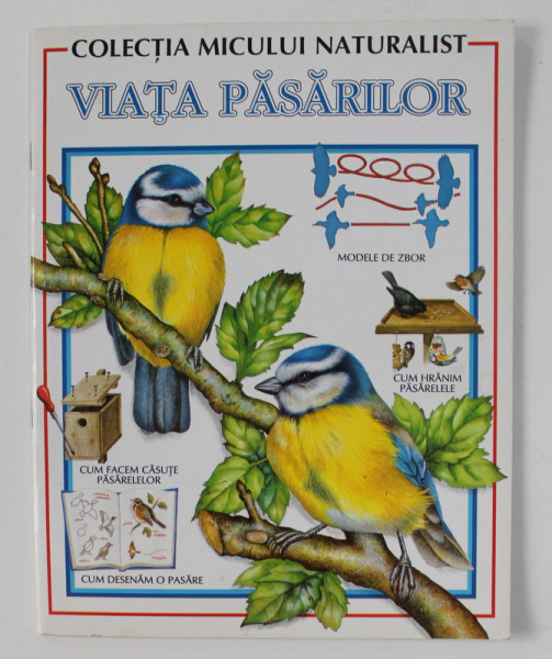 VIATA PASARILOR - COLECTIA MICULUI NATURALIST ,  1997