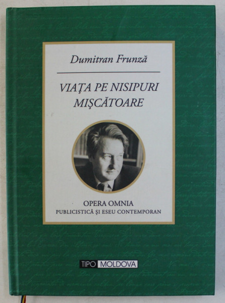 VIATA PE NISIPURI MISCATOARE de DUMITRAN FRUNZA , 2013