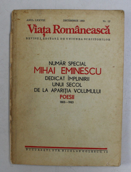 VIATA ROMANANEASCA  - REVISTA EDITATA DE UNIUNEA SCRIITORILOR , ANUL LXXVIII , NR. 12 , DECEMBRIE 1983