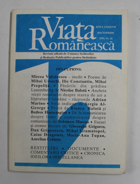 VIATA ROMANEASCA , REVISTA EDITATA DE UNIUNEA SCRIITORILOR , ANUL LXXXVII , NR. 12 , DECEMBRIE , 1993