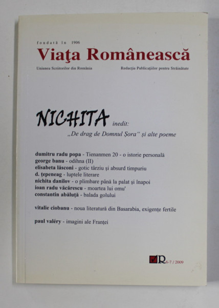 VIATA ROMANEASCA , REVISTA  FONDATA IN 1906 , NR. 6 - 7 , 2009