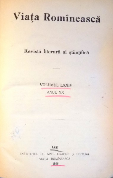 VIATA ROMANEASCA, REVISTA LITERARA SI STIINTIFICA, VOL LXXIV, ANUL XX , 1928