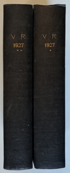 VIATA ROMANEASCA , REVISTA LITERARA SI STIINTIFICA , VOLUMELE I - II , ANUL XIX , NUMERELE I - XII , 1927