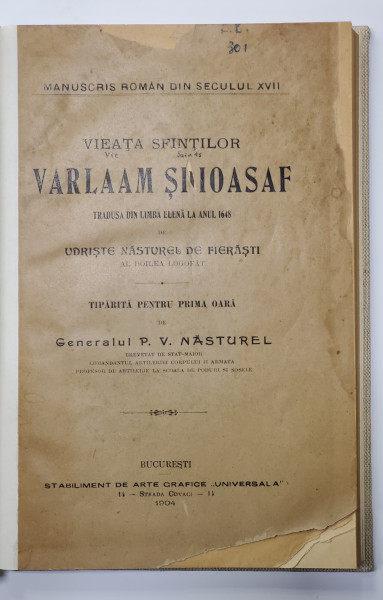 VIATA SFINTILOR de VARLAAM SI IOASAF. TRADUCERE DE UDRISTE NASTUREL DE FIERASTI  1904