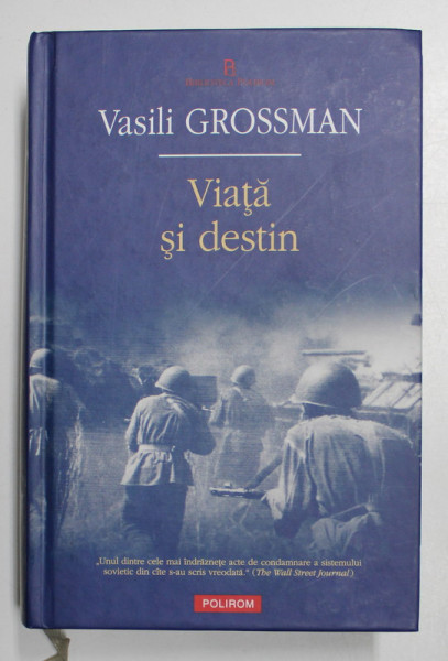 VIATA SI DESTIN de VASILI GROSSMAN , 2010
